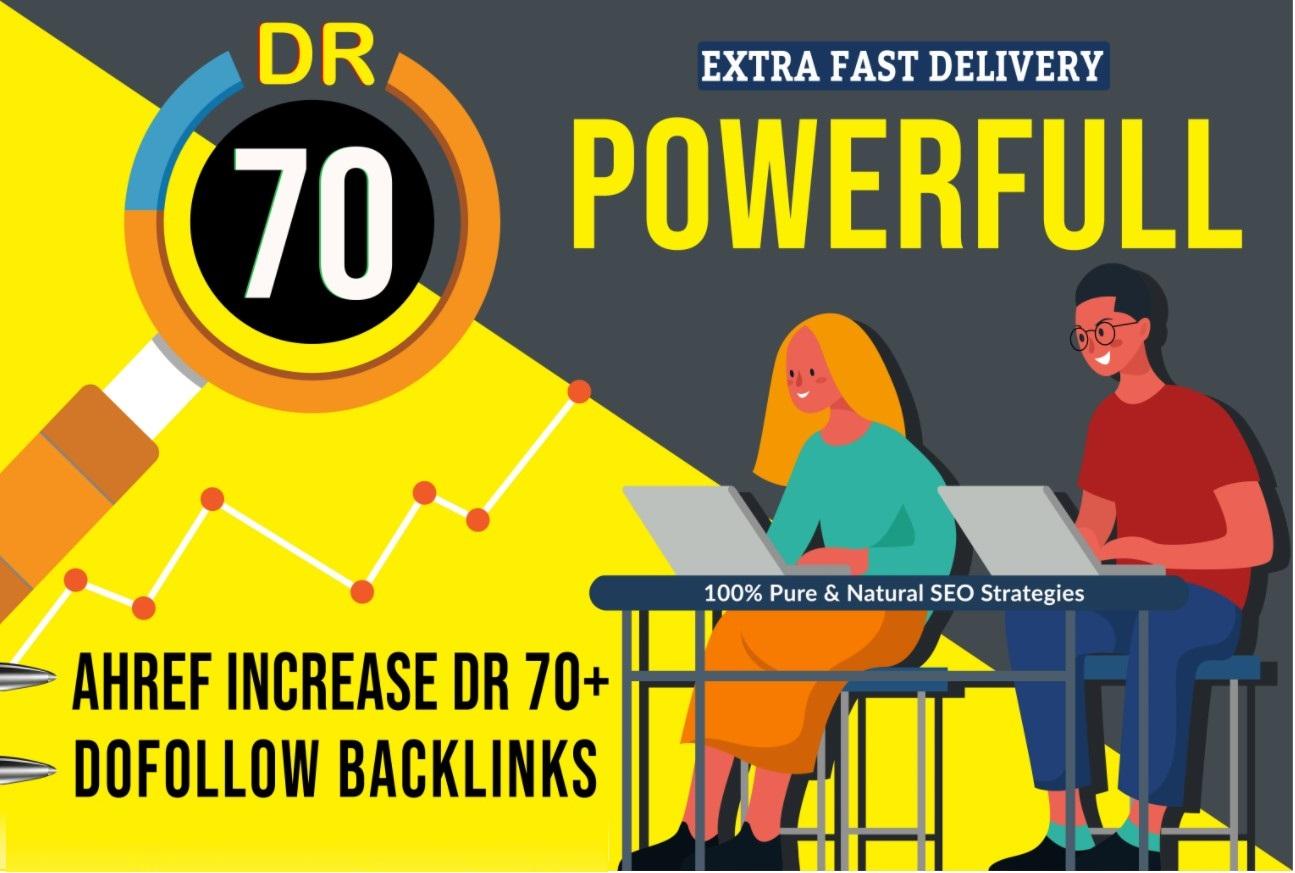 Increase Domain Rating DR 70 Ahrefs