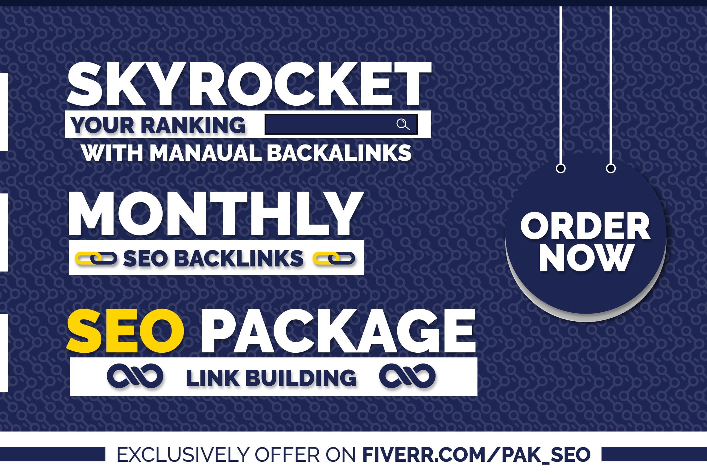 Do Monthly SEO backlinks, link building, package and skyrockets your SERPS