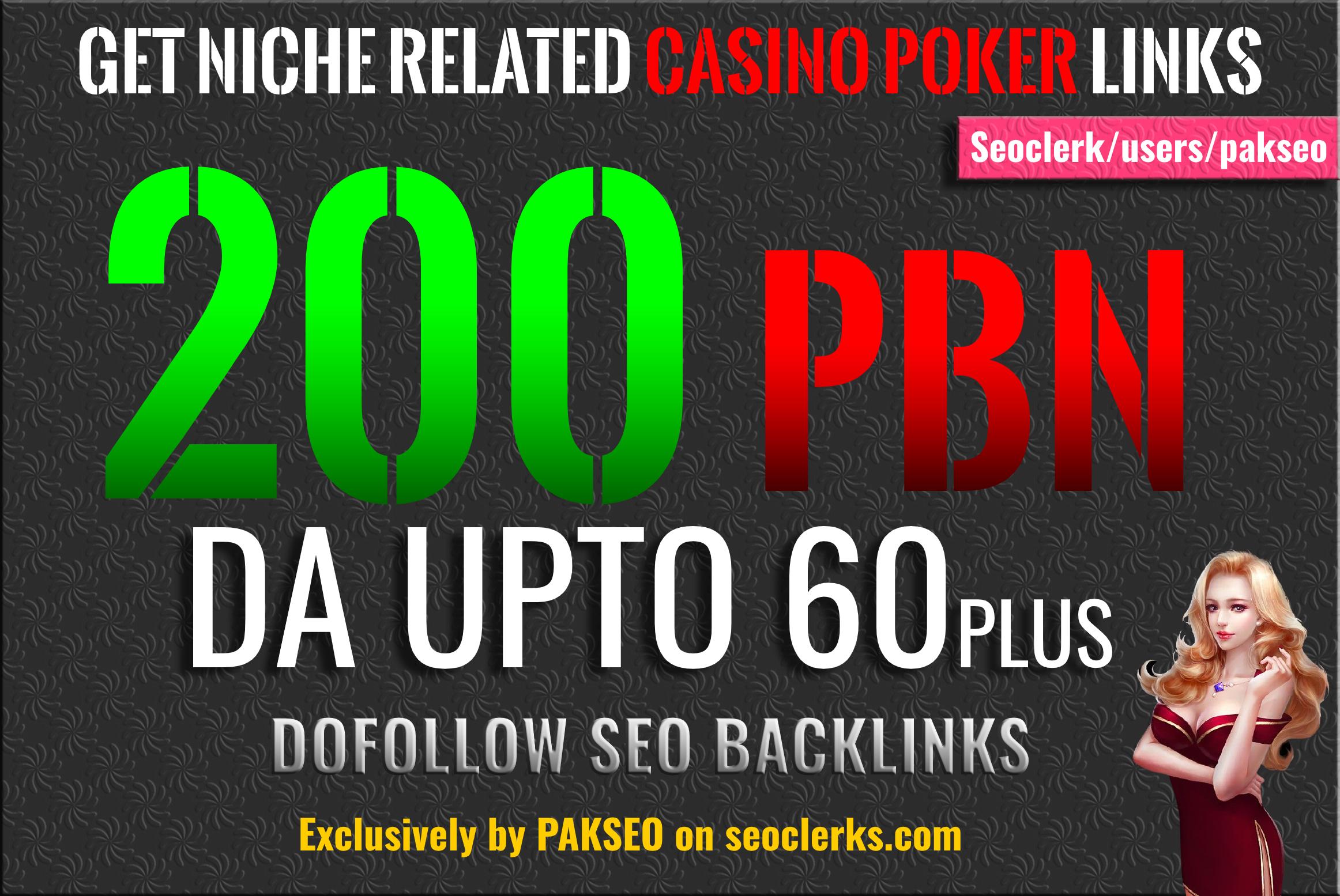 Build 200 PBN Casino Poker Gambling Backlinks DA Upto 60 plus All are Unique Domain PBNs links