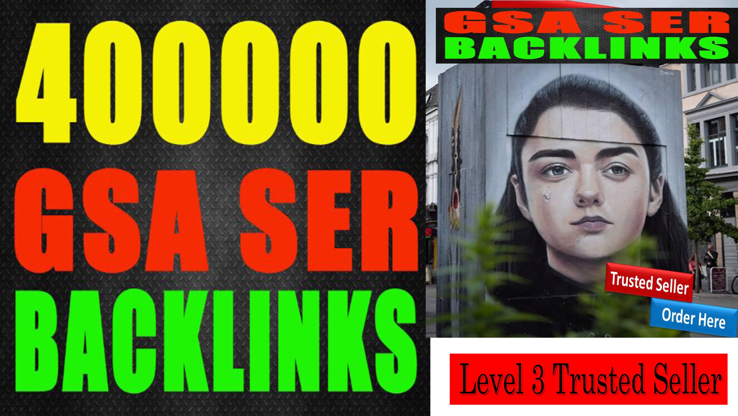 Get Rank with 400,000 High Quality, GSA, SEO Backlinks with 72 hours delivery