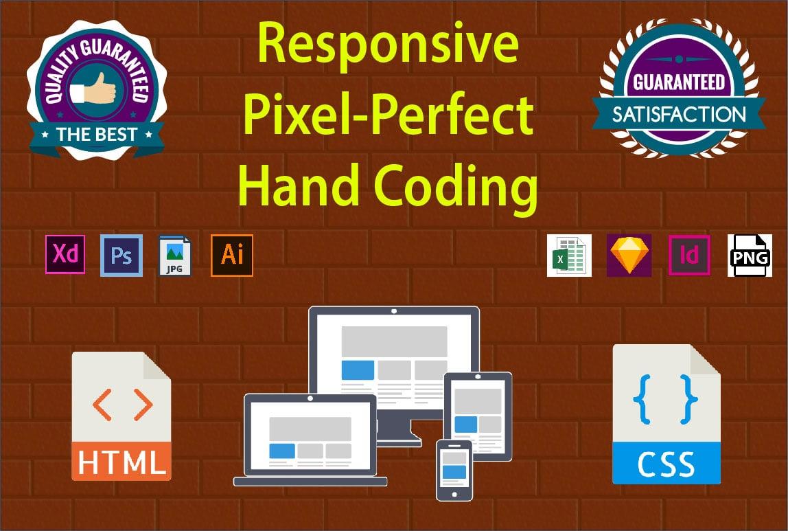 I will convert psd, xd, ai, sketch, image to html/css with responsive.