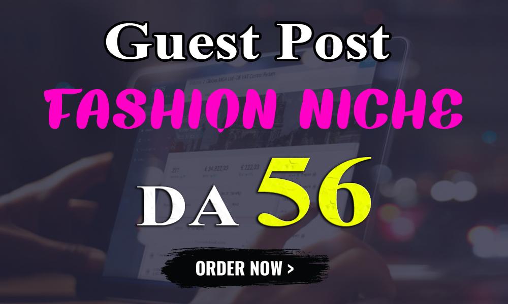 I will Write & Publish a Guest Blog On Fashion Blog Fashionistaloves DA-56