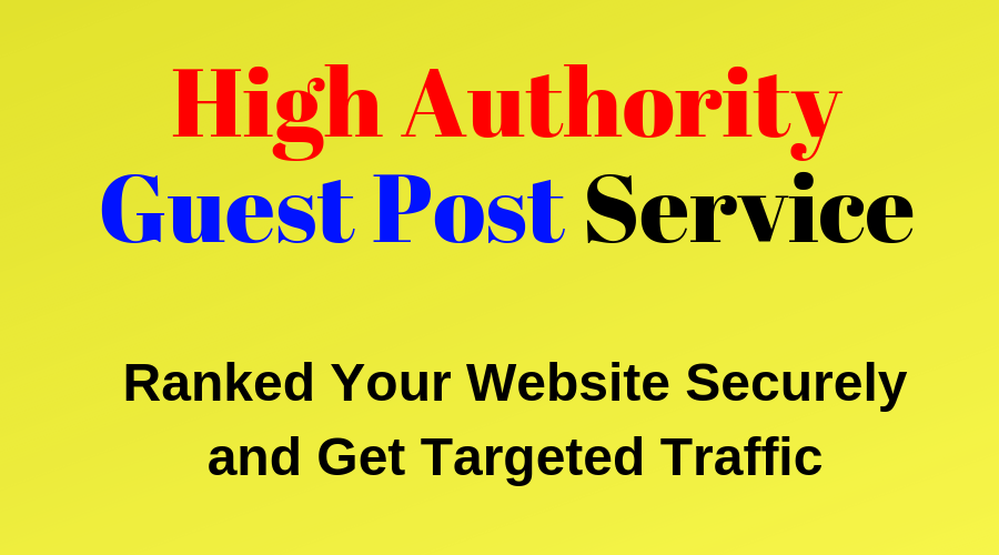 High Quality Guest Posting Service 