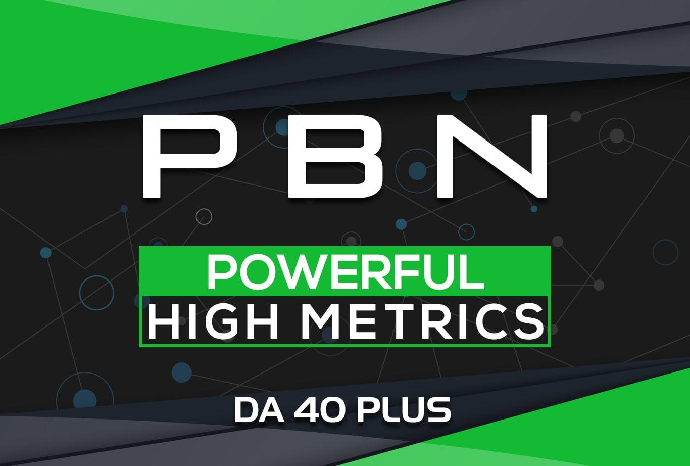 Powerful 20 High Metrics DA40+ PBN Backlink