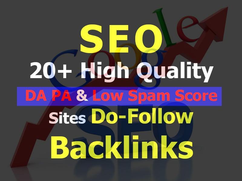 Get 20+ High Quality DA PA & Low Spam Score Sites Do-Follow Backlinks Very Fast