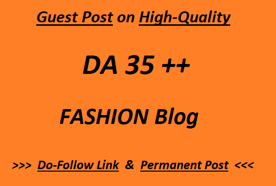 Guest Post On Top-Quality Fashion blog (writing + posting)