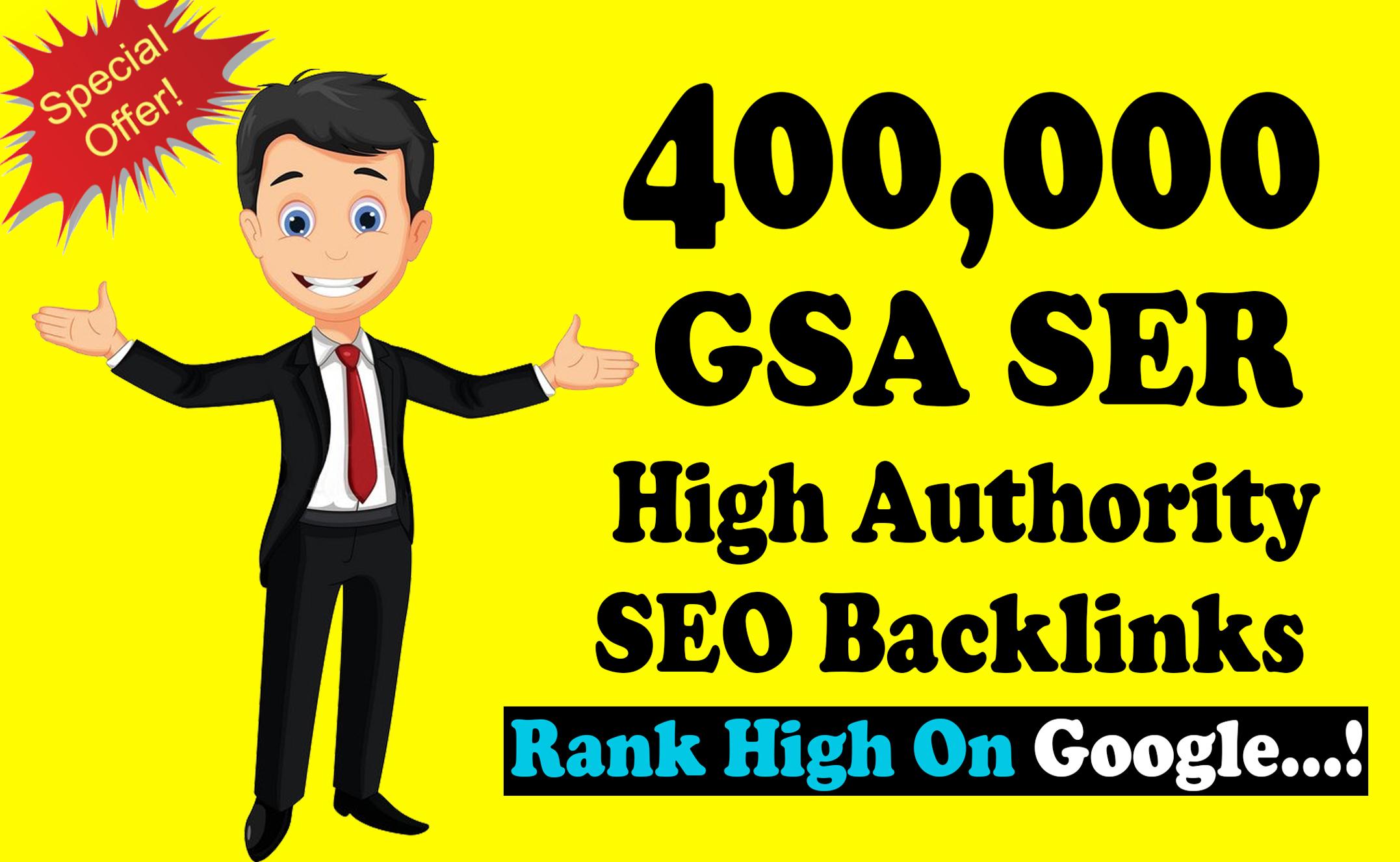 400.000 GSA SER SEO Link Juice Verified Backlinks For Faste Index & Increase Google Ranking