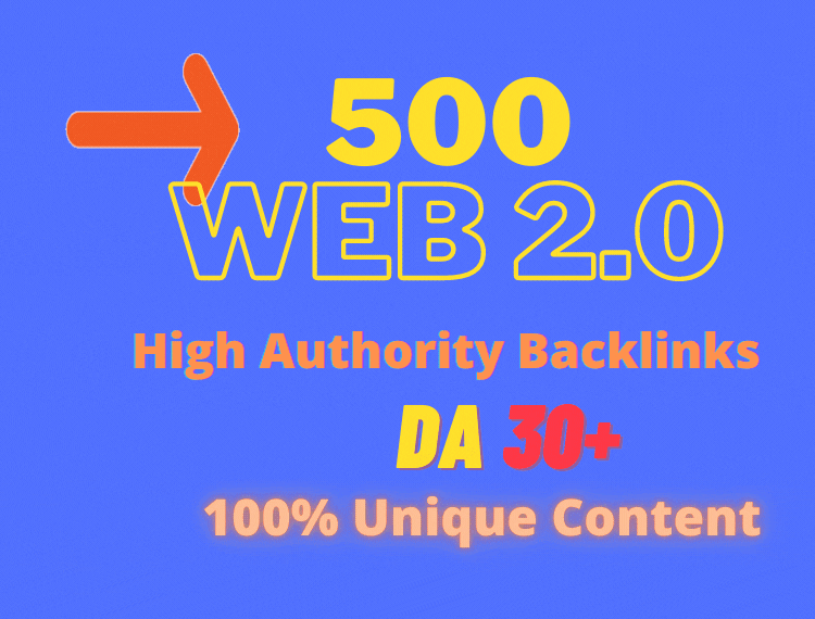Build 500+ SEO Web 2.0 Backlinks for Google Top Ranking