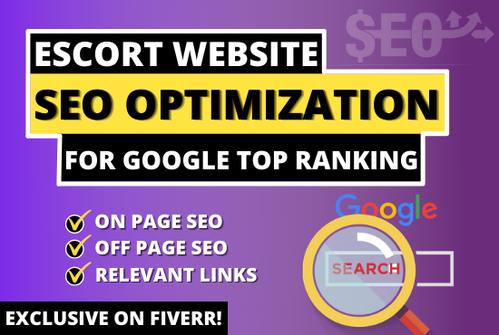 I will do escort website SEO rank first in google 