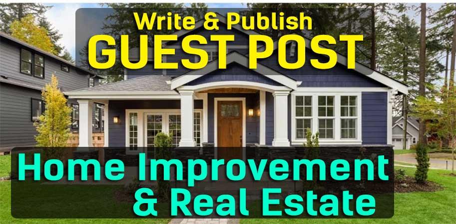 Write & Publish A Guest Post On Da25 Home Improvement, Garden,Real Estate Blog