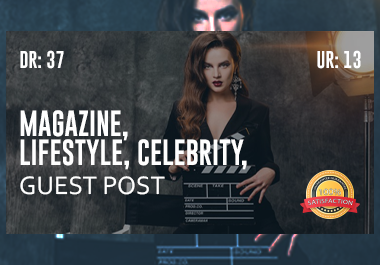 Magazine, LifeStyle. Celebrity Guest Post Sell