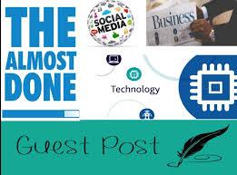 Guest Publish On Thealmostdone