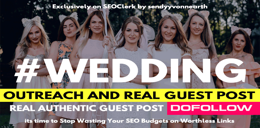 Write and Guest Post Article on High Domain Authority Wedding Blog Site