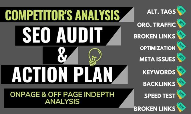 I will provide detailed SEO report,competitor audit and action plan