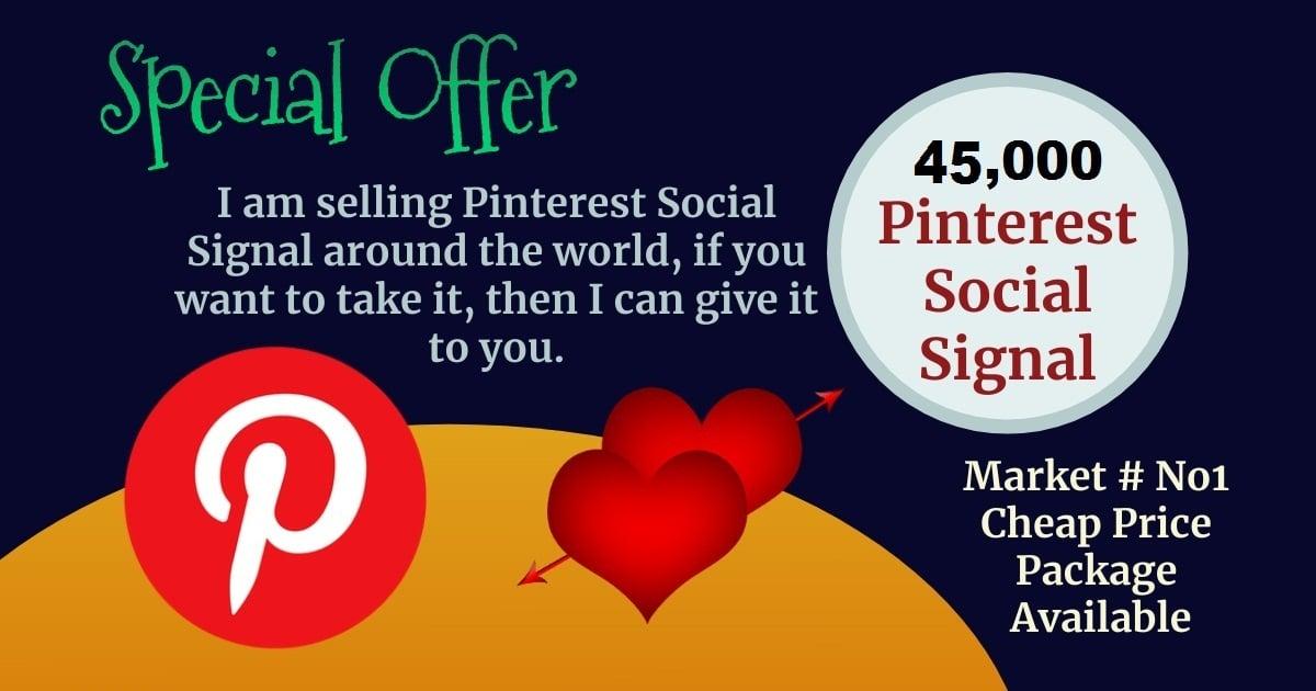 Best Service Offer 45,000 pinterest social signal SEO Boost Ranking Bookmark First Page Google
