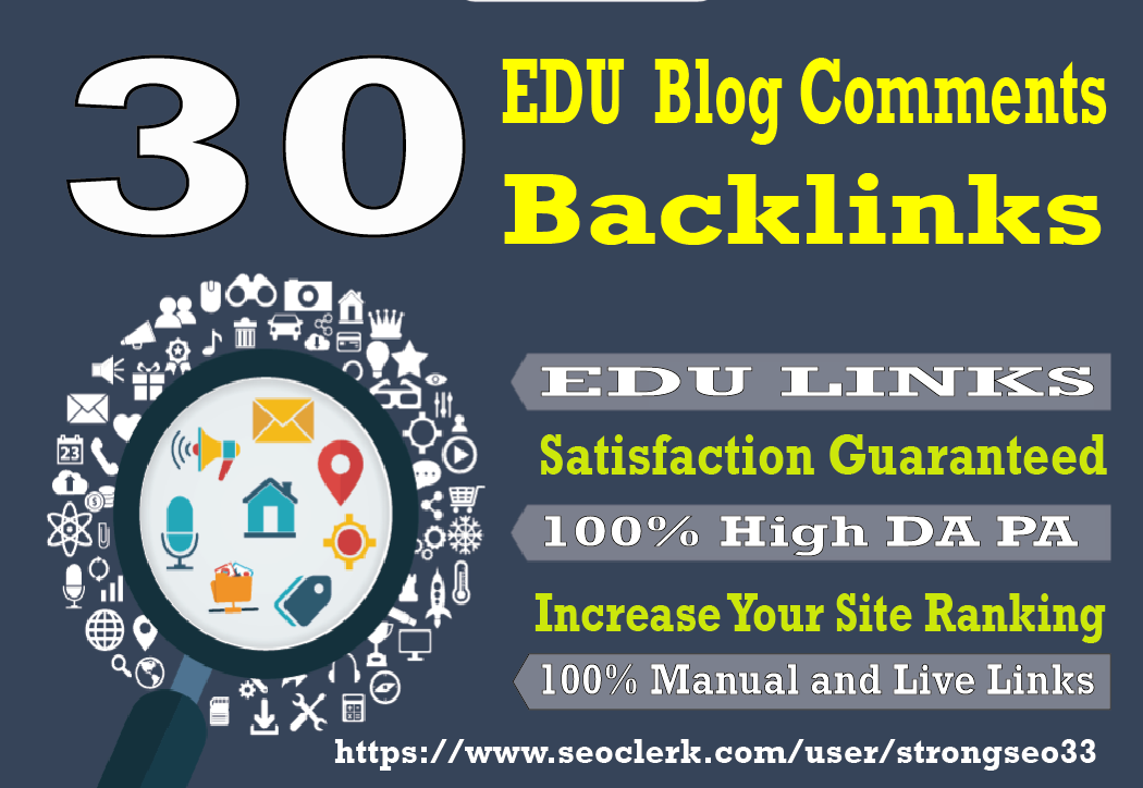 I will provide you 30 High Quality EDU blog comments backlinks