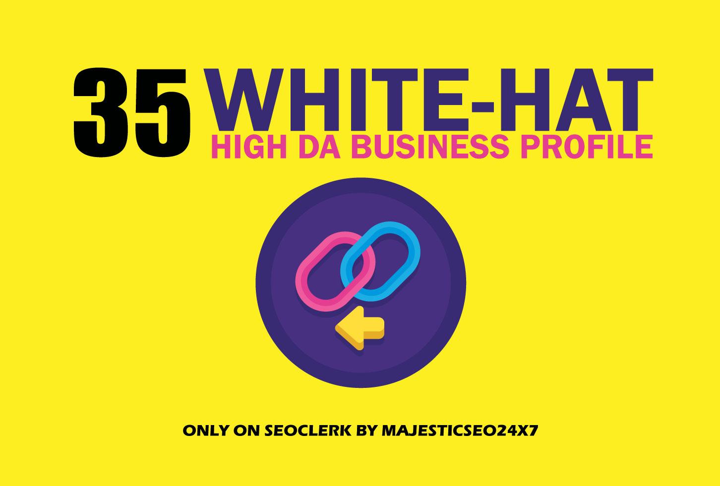 35 White-hat High DA Business Profile Creation for Improve Website Ranking