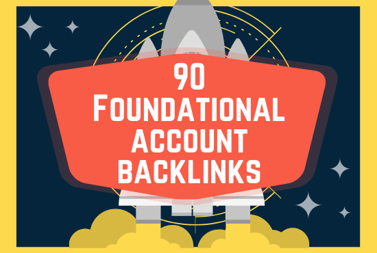 90 Foundational Account Backlinks With Logins
