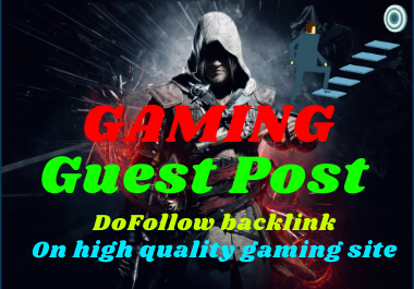 Write and publish a Guest Post on GAMING Blog
