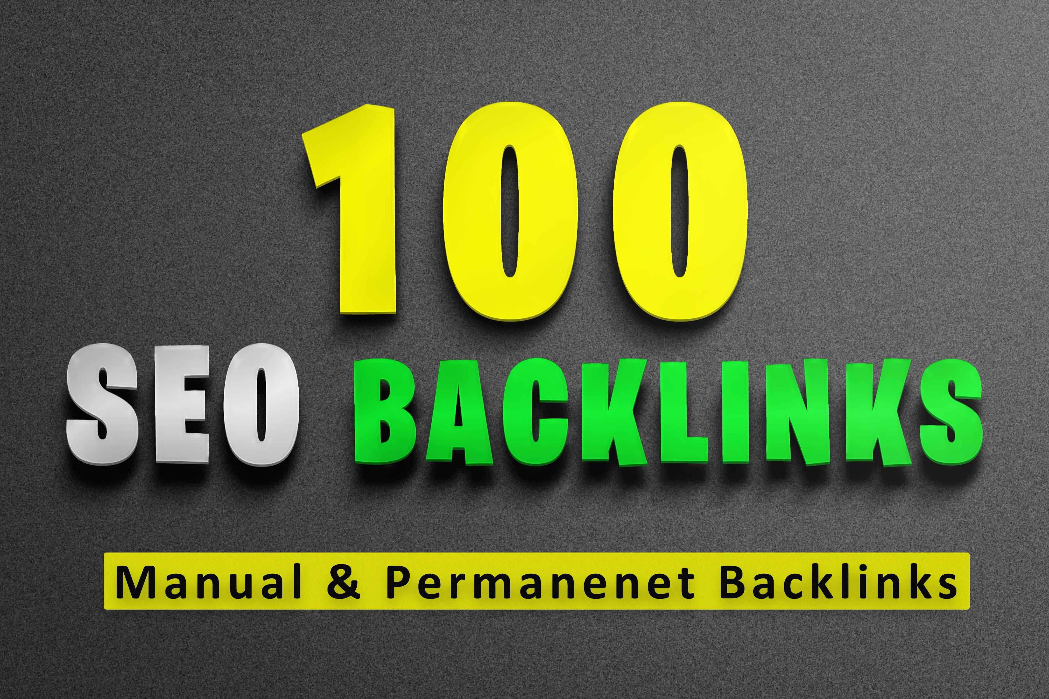 do manually 100 SEO backlinks, high da, and permanent links for your any website