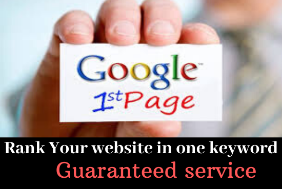 Boost your ranking on google 1st page in 1 keyword