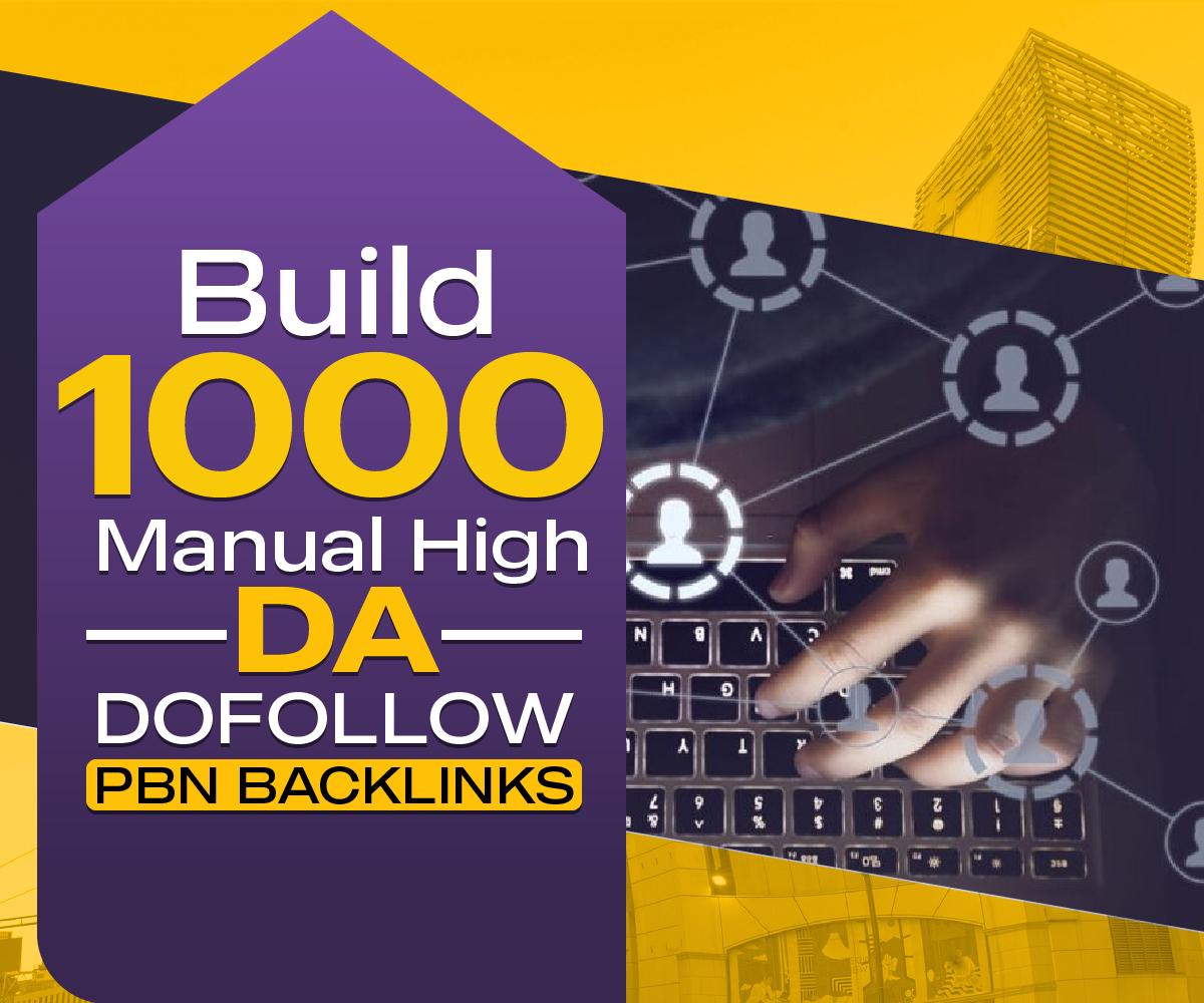 Build 1000 Manual High DA Dofollow PBN Backlinks