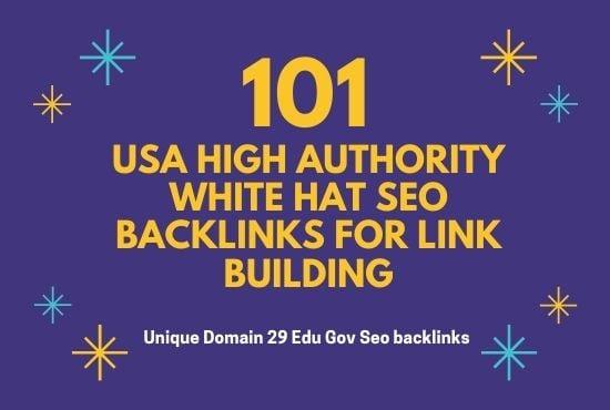 Do 101 USA High Authority White hat SEO Backlinks for Link Building