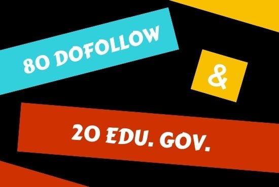 Do 80 Dofollow and 20 Edu. Gov. SEO Backlinks 