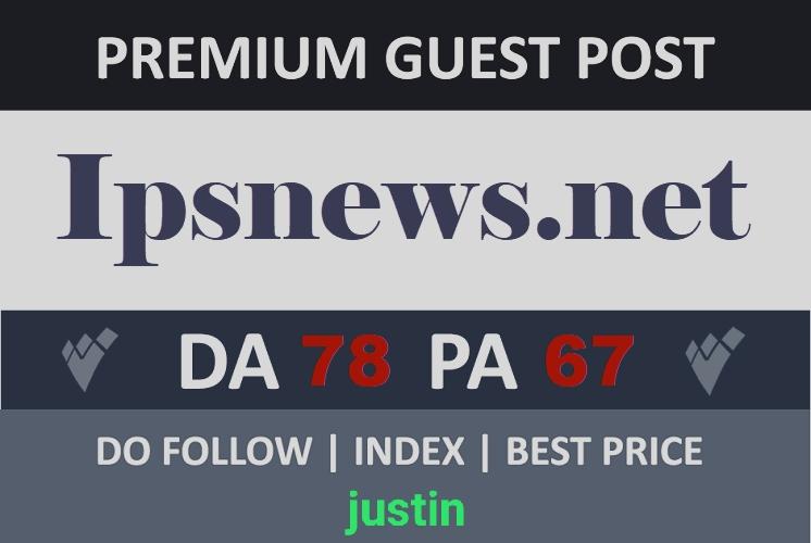 Do guest post on ipsnews.net Da 78 with dofollow link