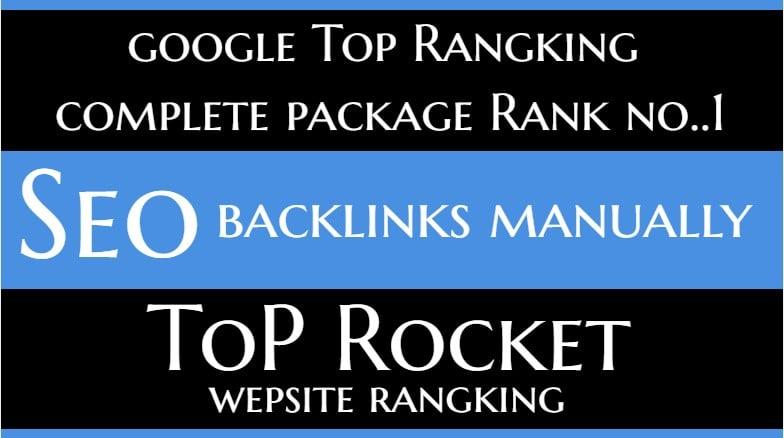 Rank Your Website On TOP Google Rankings no 1 With Manually Seo Backlinks Full package for