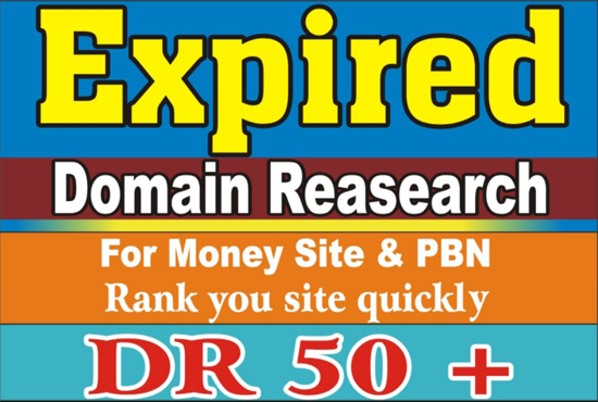 I will find dr 50 high authority expired domains