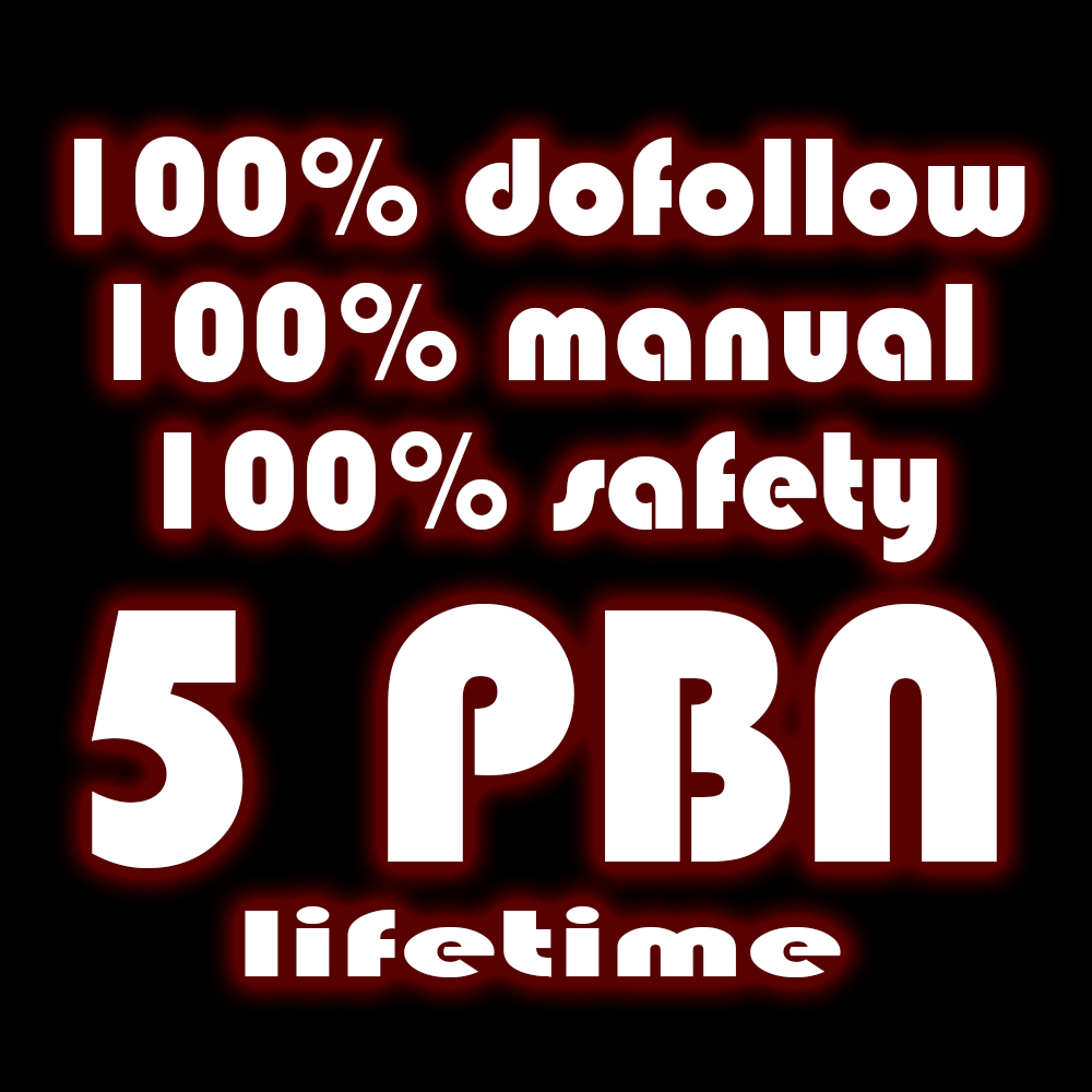 5 manual strong links from PBN, 100% dofollow, 100% manual
