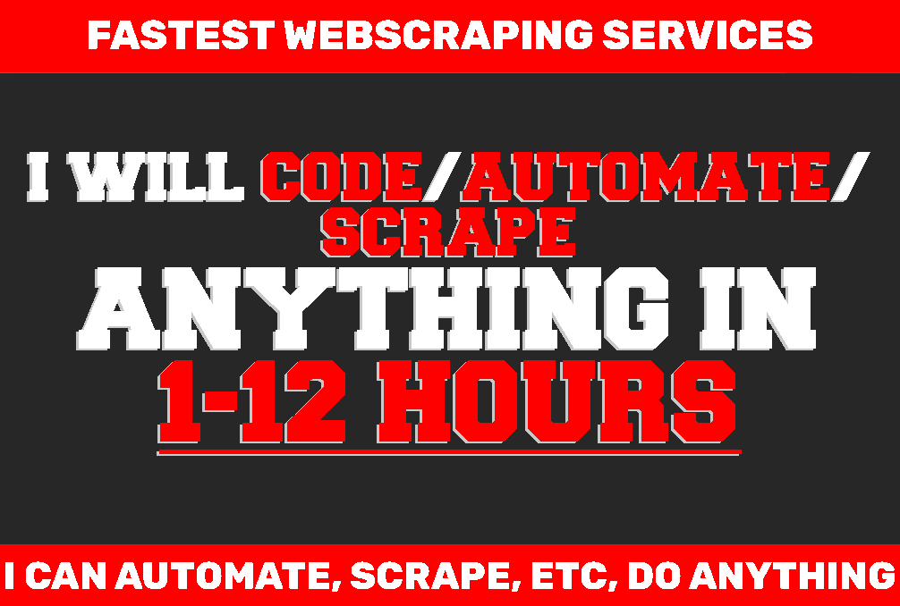 I will create web scraper, web crawler and bots to automate task