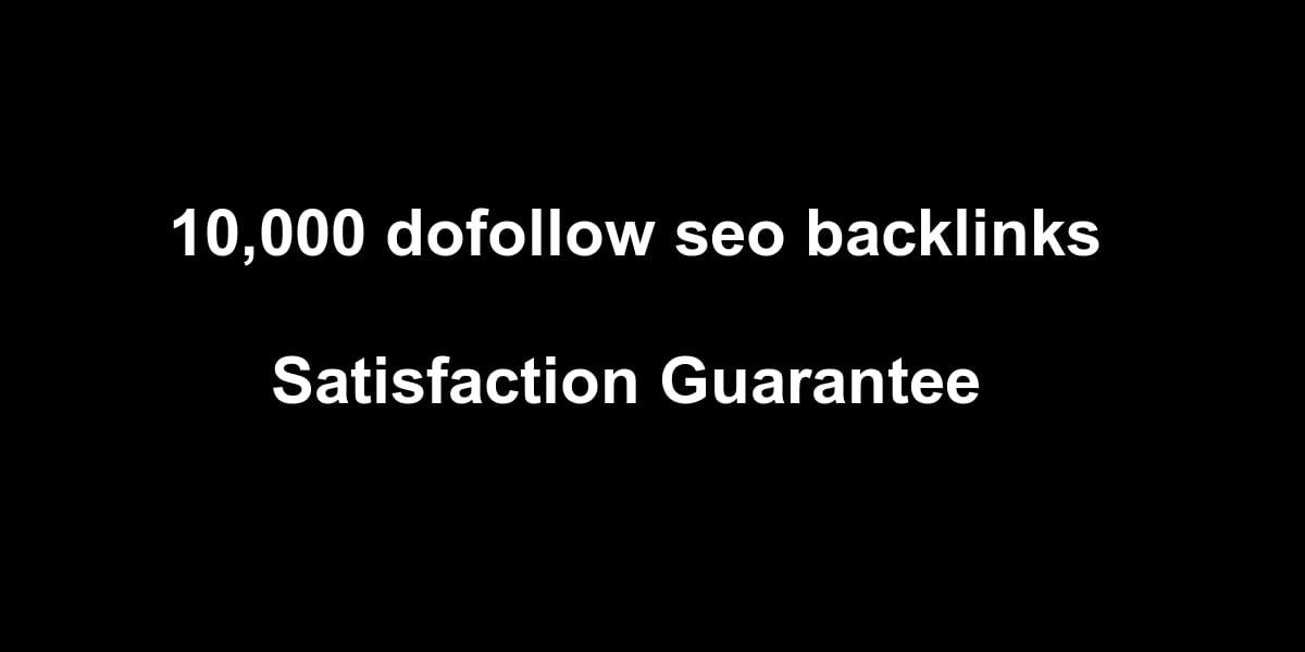 I will bring 10,000 dofollow seo backlinks