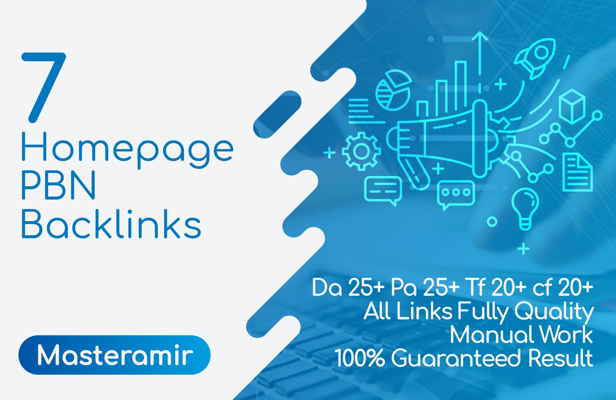 Create 7 High PA/DA 25+ Homepage PBN Backlinks 