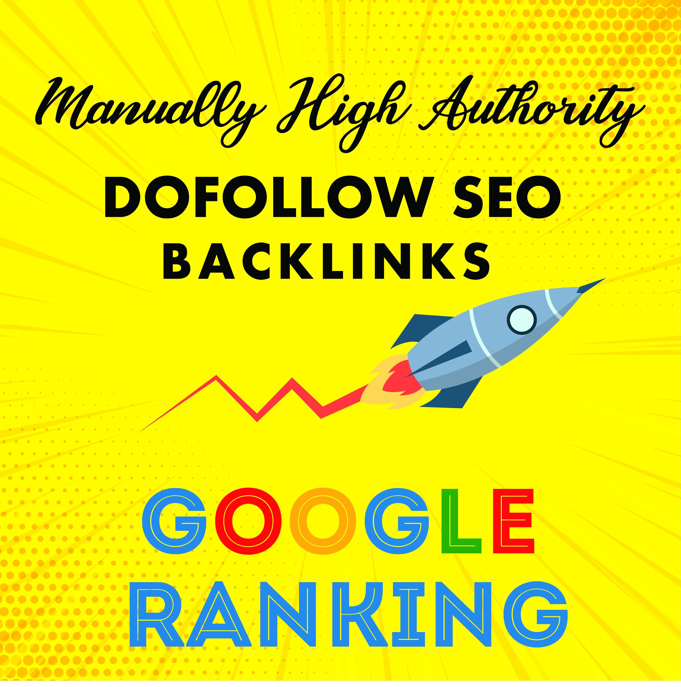 Skyrocket Your Google Ranking By Manually High Authority Dofollow SEO Backlinks
