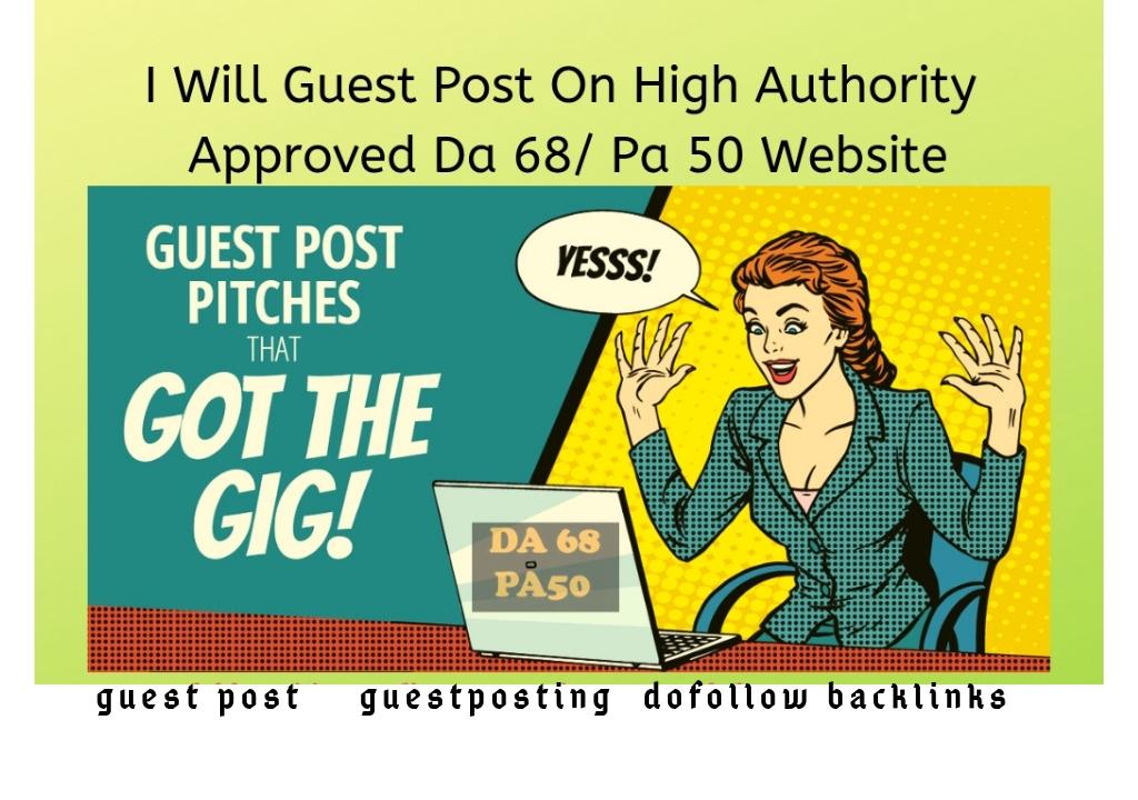  Do Guest Post On Da 68, Pa 50 Website With Dofollow Backlink