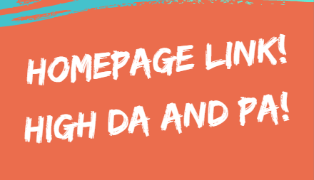 High Da Pa Do Follow And Permanent Homepage Link