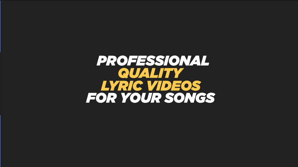 Professional Lyric Video For Your Songs