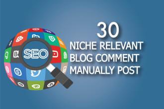 Create Manually 30 Niche relevant blog comments backlins authority backlinks for SEO