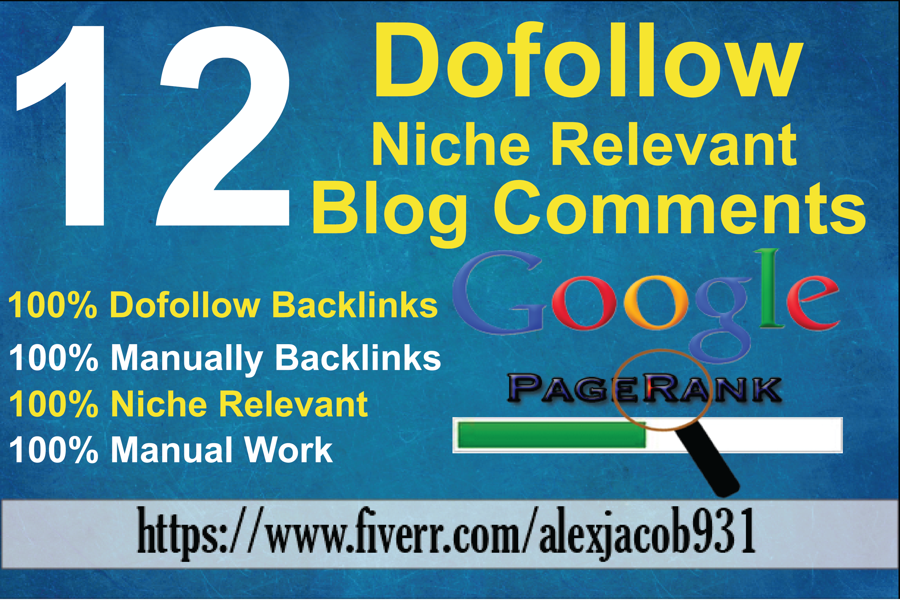 Create Manually 12 dofollow Niche relevant bog comments backlinks 30+DA Low obl links