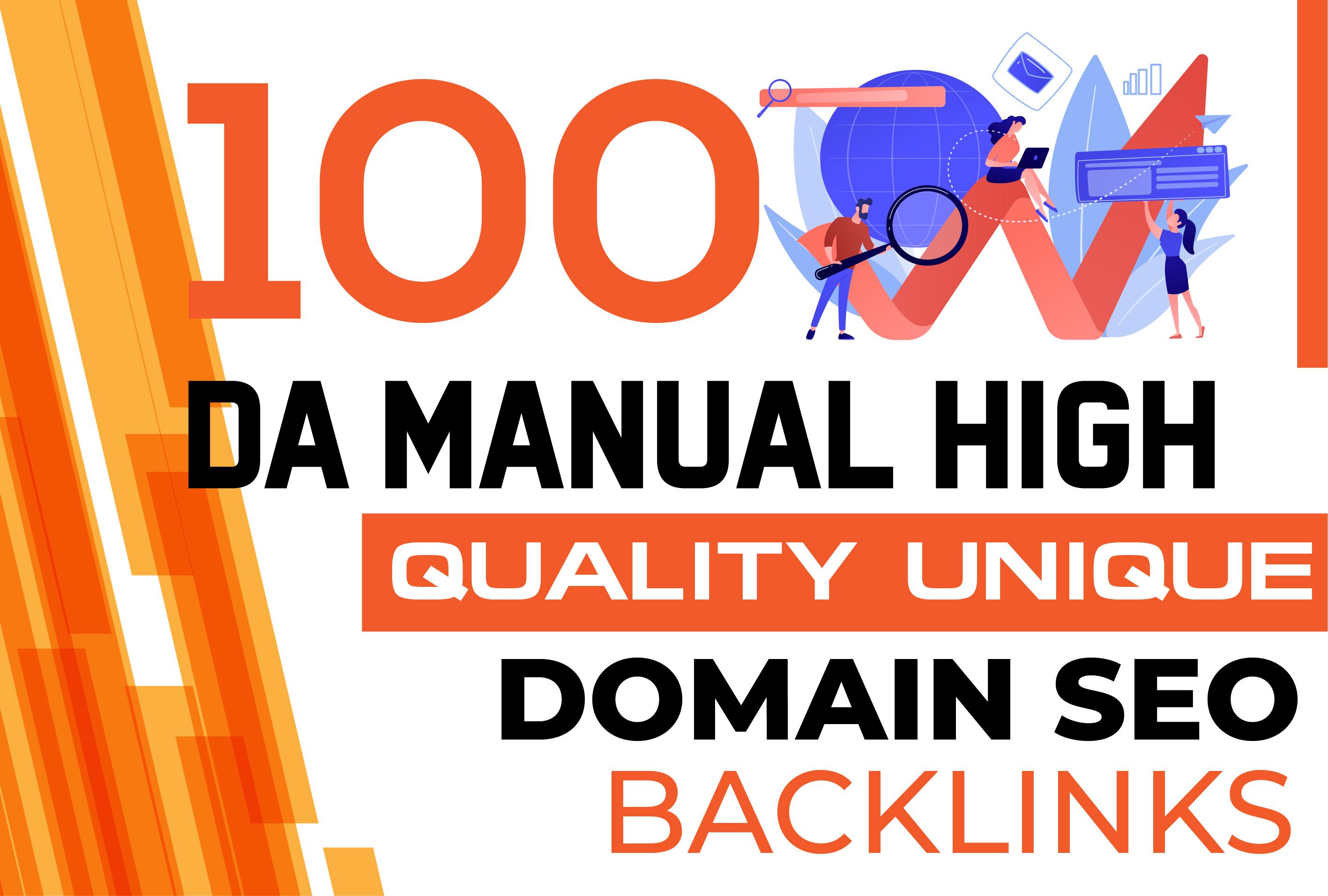 Create 100 DA Manual high quality Dofollow Backlinks for top ranking
