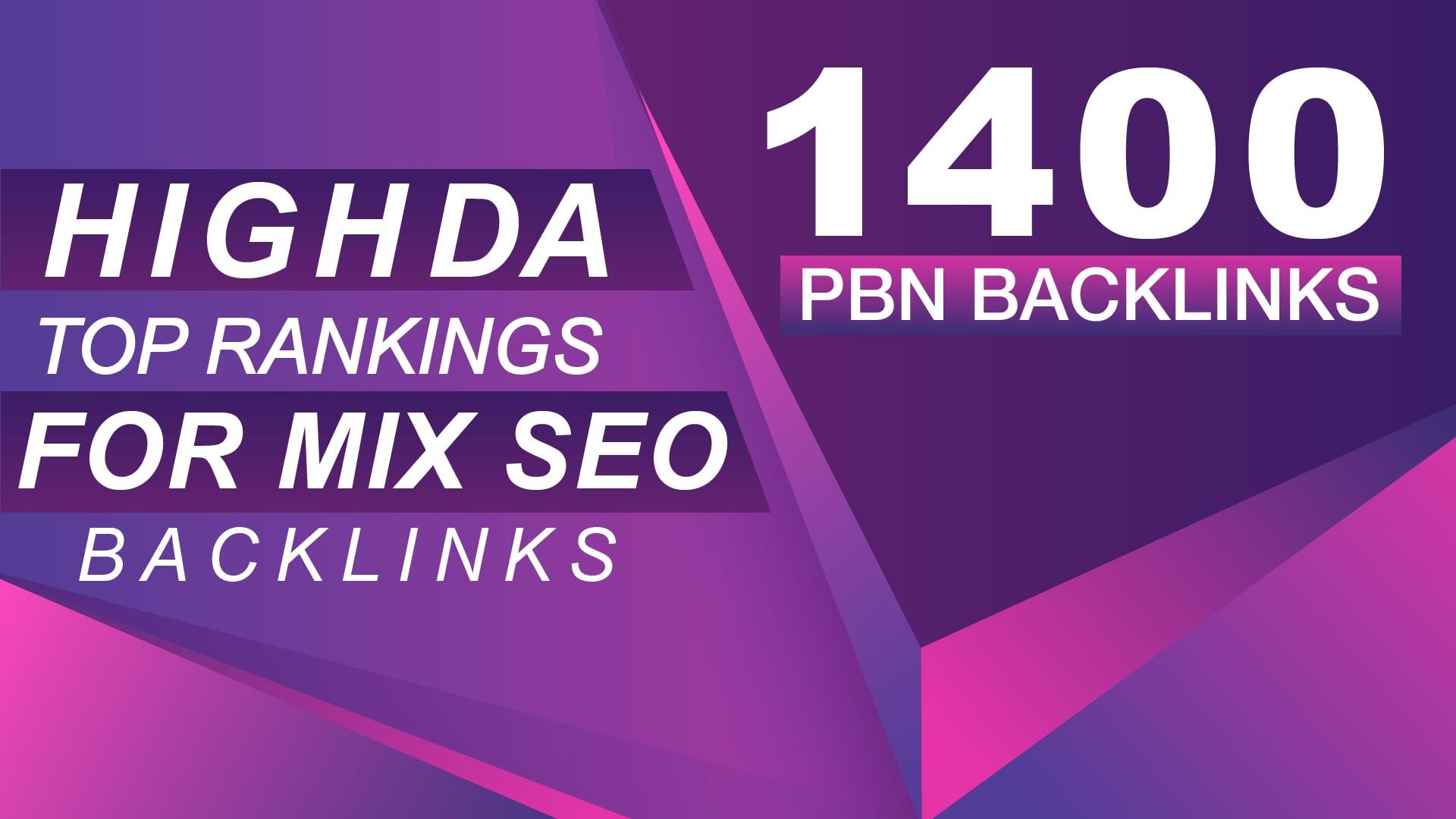 Make your 1400 PBN Backlinks High DA Top Rankings Do Mix SEO Backlinks