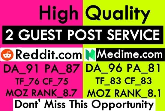 Write and publish 2 guest post on Medium & Reddit,DA 91 HQ backlinks
