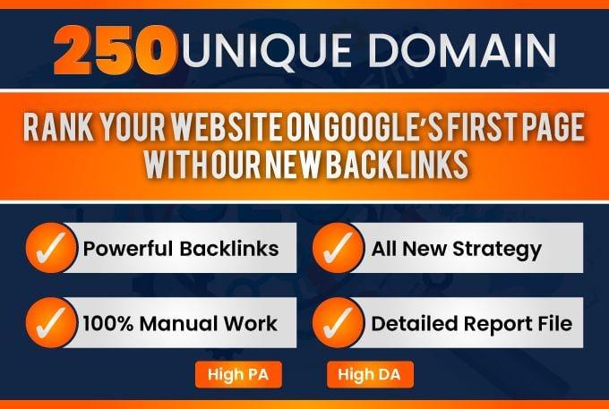 250 Unique Domain High Quality Backlinks Improves SEO In 2019