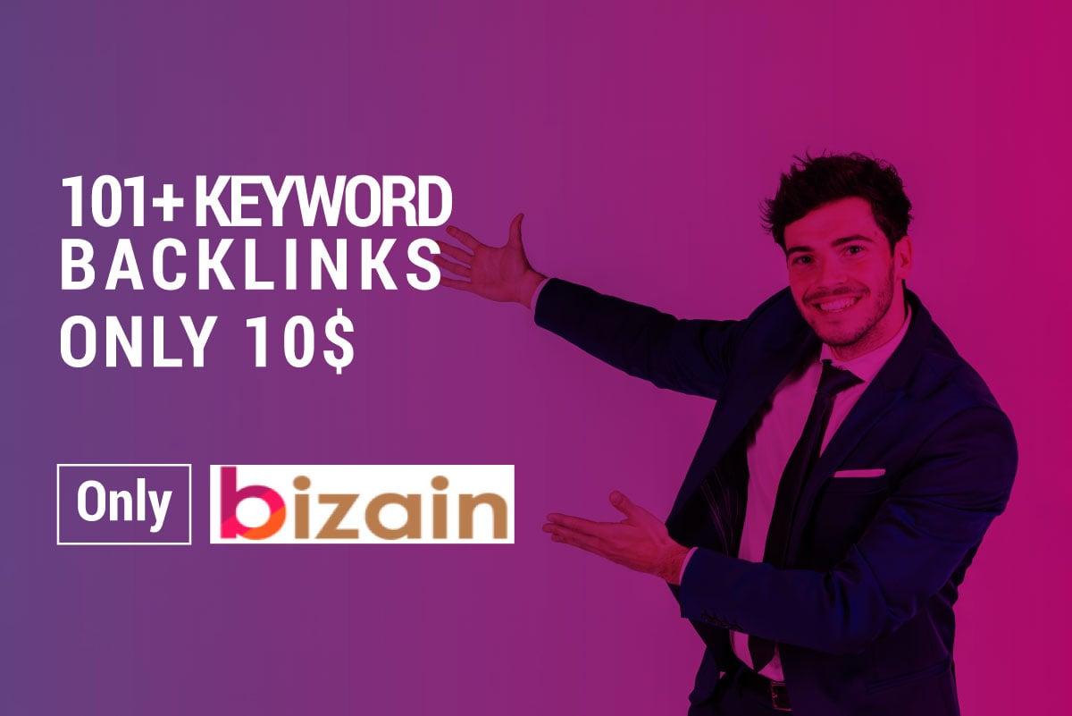 101+ KEYWORD LINKS Google 1st Rank Boost High Authority Only bizain