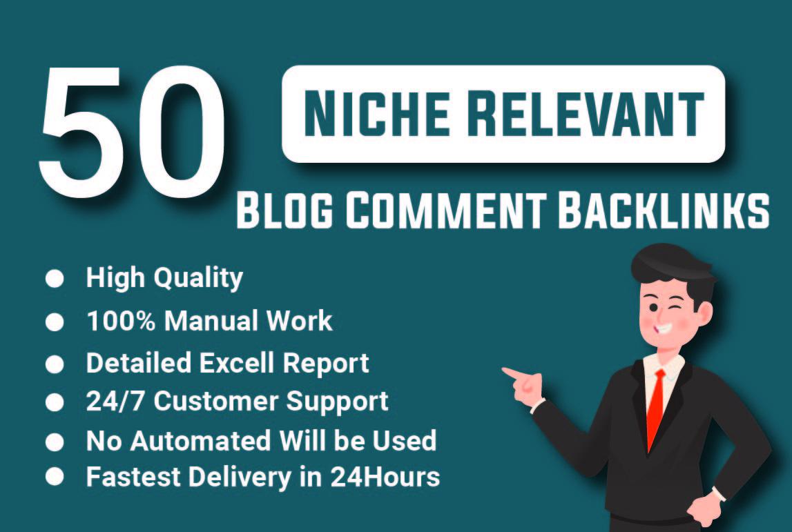 I Will Create Manually 50 Niche Relevant Blog Comments and High Quality Backlinks