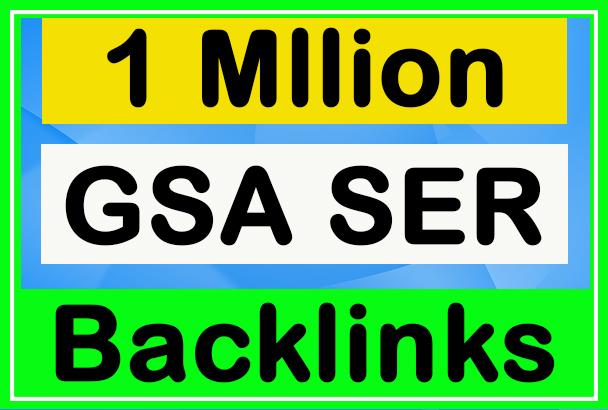 Bumper offer 1 Million GSA SER High Quality Backlinks Ultimate SEO for Ranking on Google only 