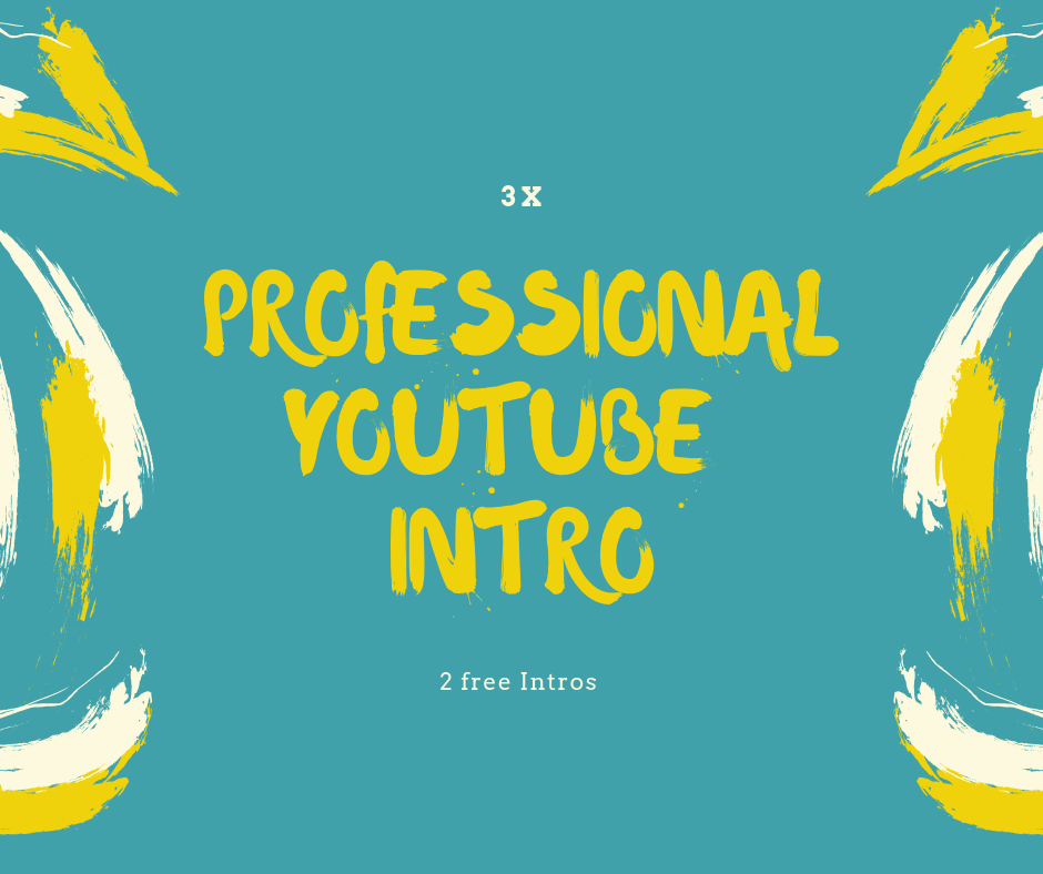 do a really cool Video Intro for youtube + free 2 extra