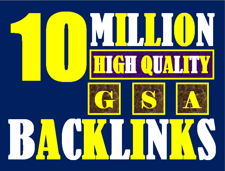 10 Million verified GSA Backlink for websites, videos to achieve your goal